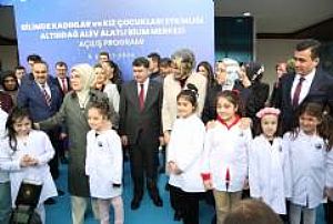 ALTINDAĞ - ALEV ALATLI BİLİM MERKEZİ AÇILIŞI 